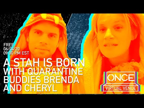 A Stah is Born x ONCE VV