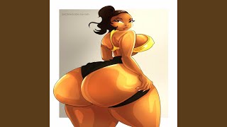 DAMNNNNNN YOU GOT SOME ASS ON YOU Music Video