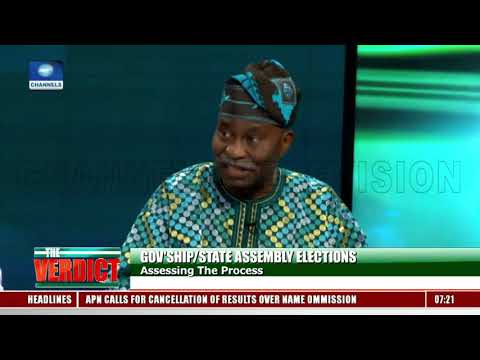 Gov'ship/State Assembly Polls: Assessing The Process Pt.2 |The Verdict|