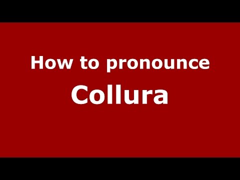 How to pronounce Collura