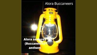 Alora sealords (Buccaneers) anthem
