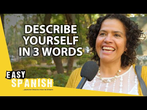 We Asked People to Describe Themselves in 3 Words | Easy Spanish 351