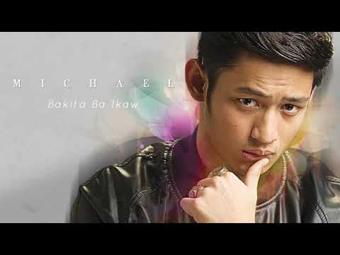 Michael Pangilinan - Bakit Ba Ikaw (Audio) 🎵