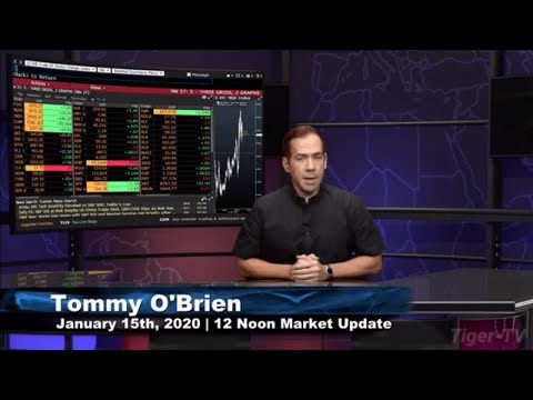 January 15th, 12 Noon Market Update on TFNN - 2020