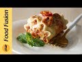 Lasagna Roll Ups Recipe By Food Fusion