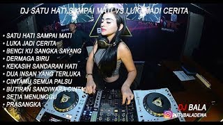 Download lagu DJ SATU HATI SAMPAI MATI VS LUKA JADI CERITA FUNKO... mp3