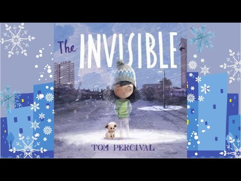 The Invisible by Tom Percival / Children's Story Time Read Aloud
