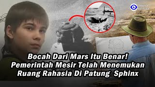 Download lagu Bikin Geger! Bocah dari Mars itu Benar! Pemerintah Mesir telah Menemukan 'Ruang Rahasia Sphinx'! mp3