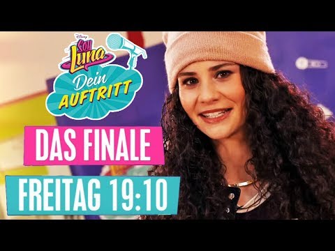 Dein Auftritt -  Das große Finale | Soy Luna