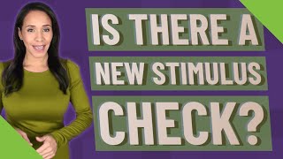 Is there a new stimulus check?