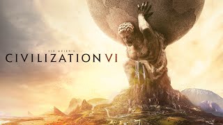 [Civ6]ちょっと文明発展させてくる[初心者プレイ]