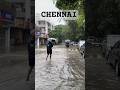 Chennai Michaung ️ Chennai Rain Cyclone Michaungcyclone Chennairain Shorts