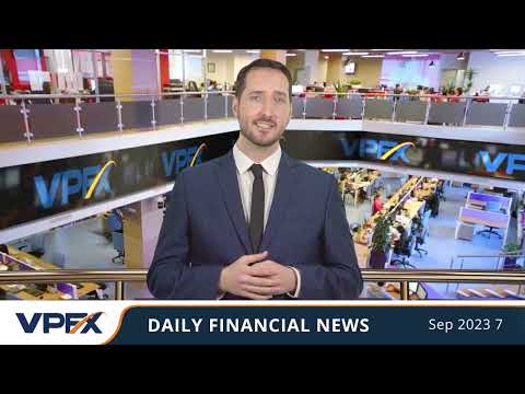 VPFX   Daily financial news 07 09 2023