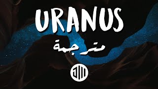 PNL - Uranus [ مترجمة ]