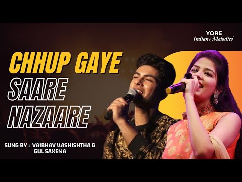 Chhup Gaye Saare Nazaare | Flim:- Do Raaste (1969) | By Vaibhav Vashishtha & Gul Saxena