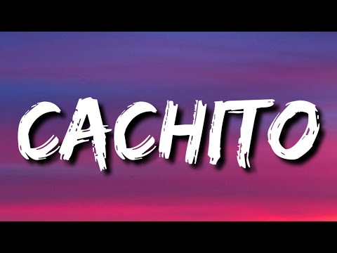 Danna Paola, Mau y Ricky - Cachito (Letra/Lyrics)