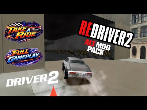 (REDRIVER 2 ALT MOD PACK) - Driver 2 - Take A Ride - [Full Gameplay]