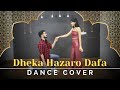 Dekha Hazaro Dafaa Dance Cover Easy Couple Dance Wedding Choreography Nritya Nation
