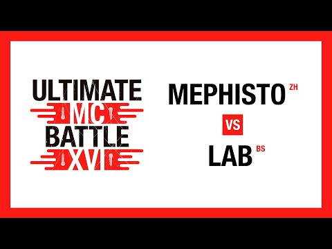 1/8 Finale | MEPHISTO vs. LAB | Ultimate MC Battle XVI