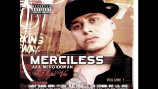 Merciless aka Merc100Man - Intro