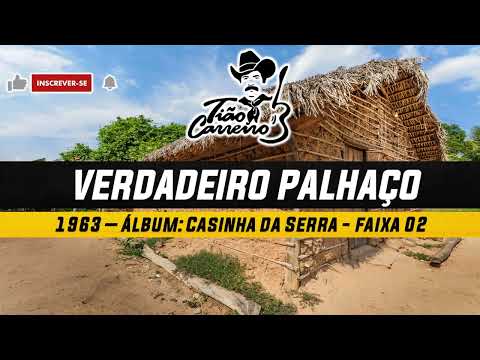 Verdadeiro Palhaço - Tião Carreiro e Pardinho
