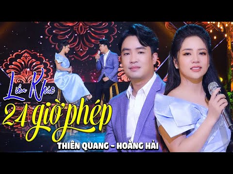 LK 24 Giờ Phép & Bông Cỏ May & Thư Gửi Người Miền Xa - Thiên Quang ft. Hoàng Hải | MV Official