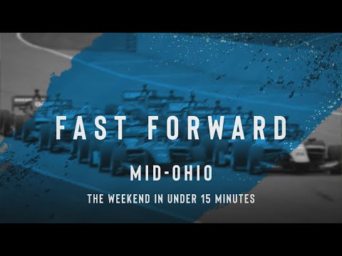 2021 Fast Forward: Indy Lights at Mid-Ohio