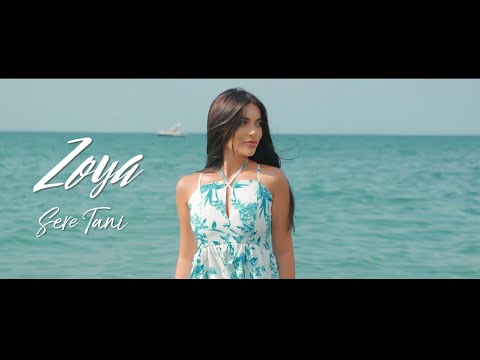 Zoya - Sere Tani