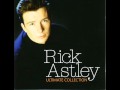 Rick Astley - the ones you love