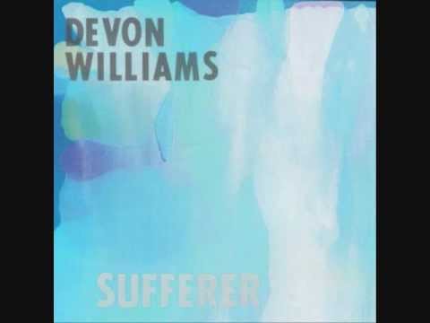 Devon Williams - Sufferer