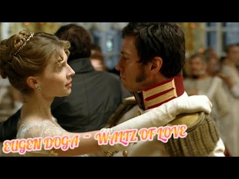 Eugen Doga  ~  Waltz of Love / Gramofon 💝💝💕 (waltz scene "War and Peace - 2007")