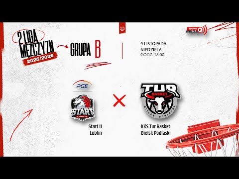 Start II Lublin - KKS Tur Basket Bielsk Podlaski (2 LM)