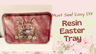 Super Cute Resin Easter Tray: Must See - Easy DIY