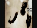 DMX - Lord Give Me A Sign (w/lyrics) 