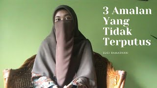 Download lagu Praktik Ceramah || Tiga Amalan Yang Tidak Terputus Meskipun Manusia Sudah Meninggal Dunia mp3