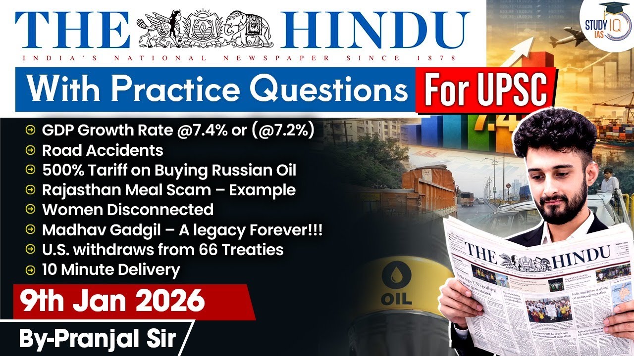 The Hindu Analysis | 9th January 2026 | The Hindu News Paper Today With Practice Questions