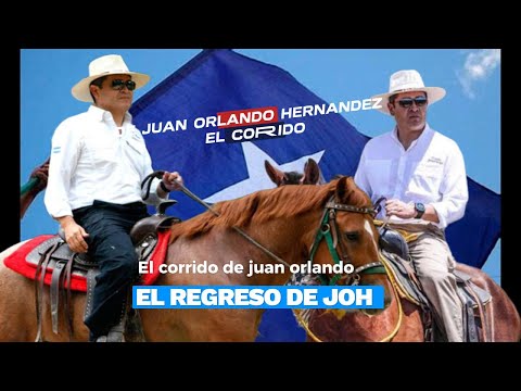 El regreso de juan orlando hernandez_Corrido oficial.2025