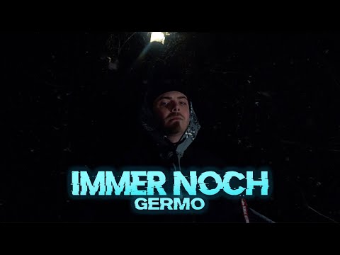 Germo - Immer noch (Official Video)