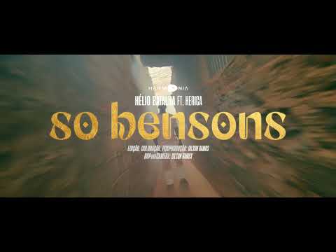Helio Batalha - Só Bensons Feat Hérica (official video)