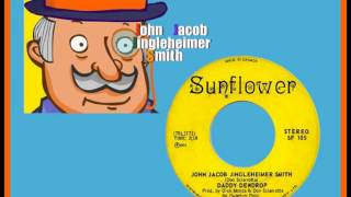 DADDY DEWDROP - John Jacob Jingleheimer Smith (1971)