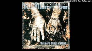 Machine Head - Bay Of Pigs