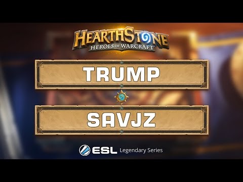 Hearthstone - Trump vs. Savjz - ESL Legendary Series Season 2 - Redemption Group A Final