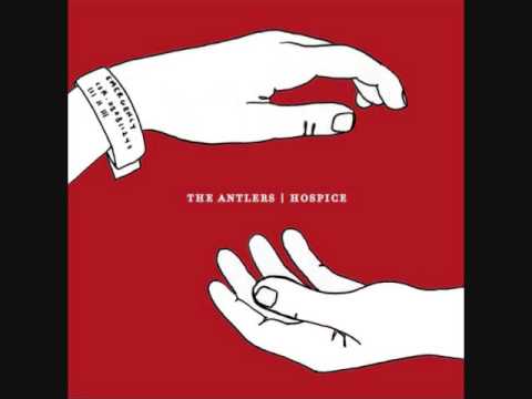 The Antlers - Epilogue