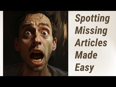 Spot the Missing Article: A Guide to Mastering English Articles