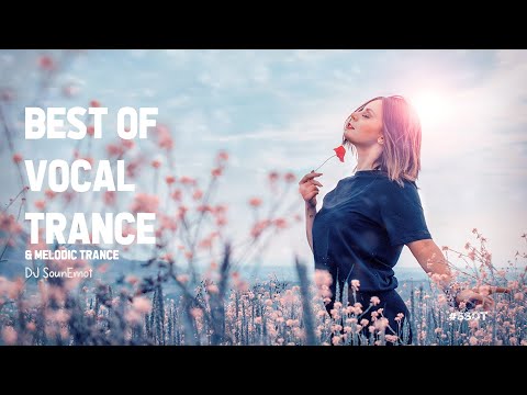 Female Vocal trance vs Melodic Trance Mix 2023 - @ DJ Sounlanne #SSOT7
