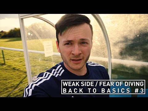 Fear of Diving & Weak Side | Back to Basics #3