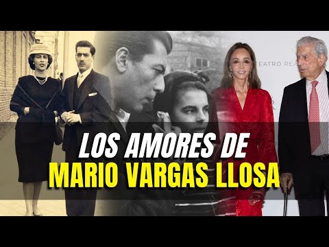 Los grandes amores de Mario Vargas Llosa: la tía Julia, la prima Patricia y la amiga Isabel