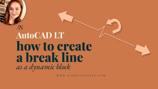 How to create a break line as a dynamic block in AutoCAD LT