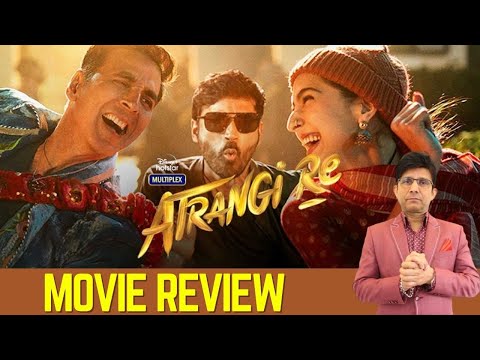 AtrangiRe movie review by KRK! 