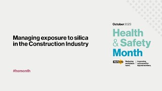 Managing exposure to silica in construction